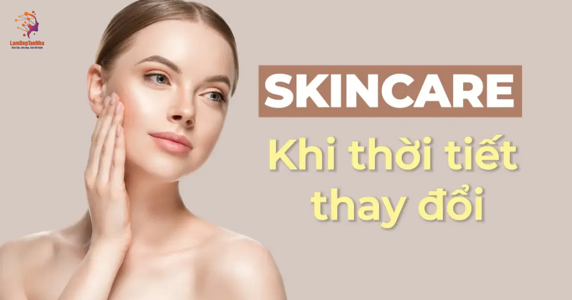 Chăm sóc da theo lịch của bạn