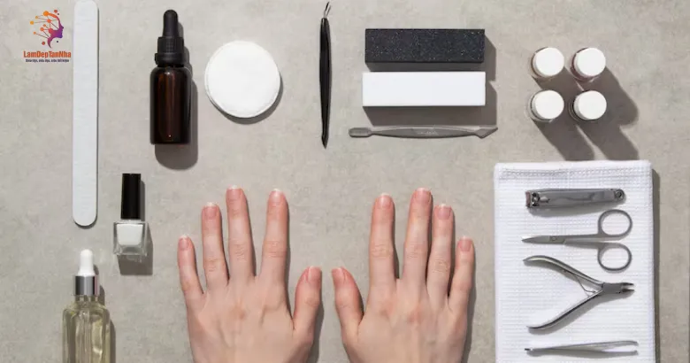 Vệ sinh dụng cụ an toàn cho móng tay khỏe mạnh
